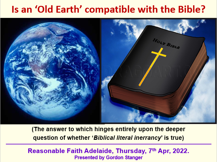 Is an old earth compatible with the Bible? by Dr Gordon Stanger